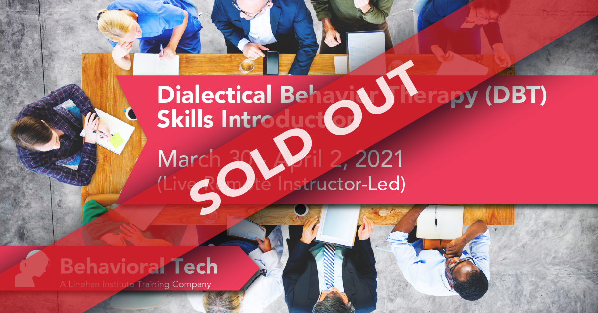 Behavioral Tech Institute - The World's Foremost Linehan-trained DBT Professionals