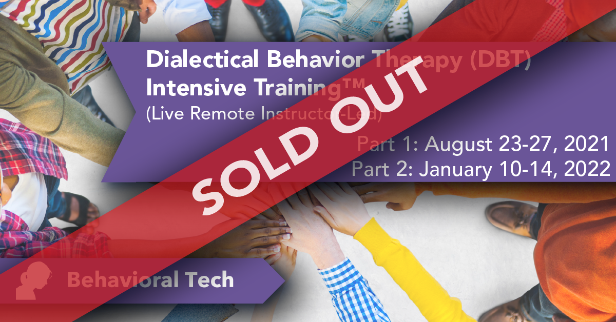 Behavioral Tech Institute - The World's Foremost Linehan-trained DBT Professionals