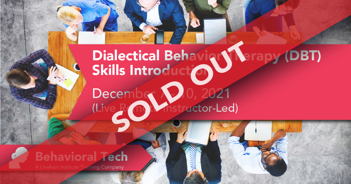 Behavioral Tech Institute - The World's Foremost Linehan-trained DBT Professionals