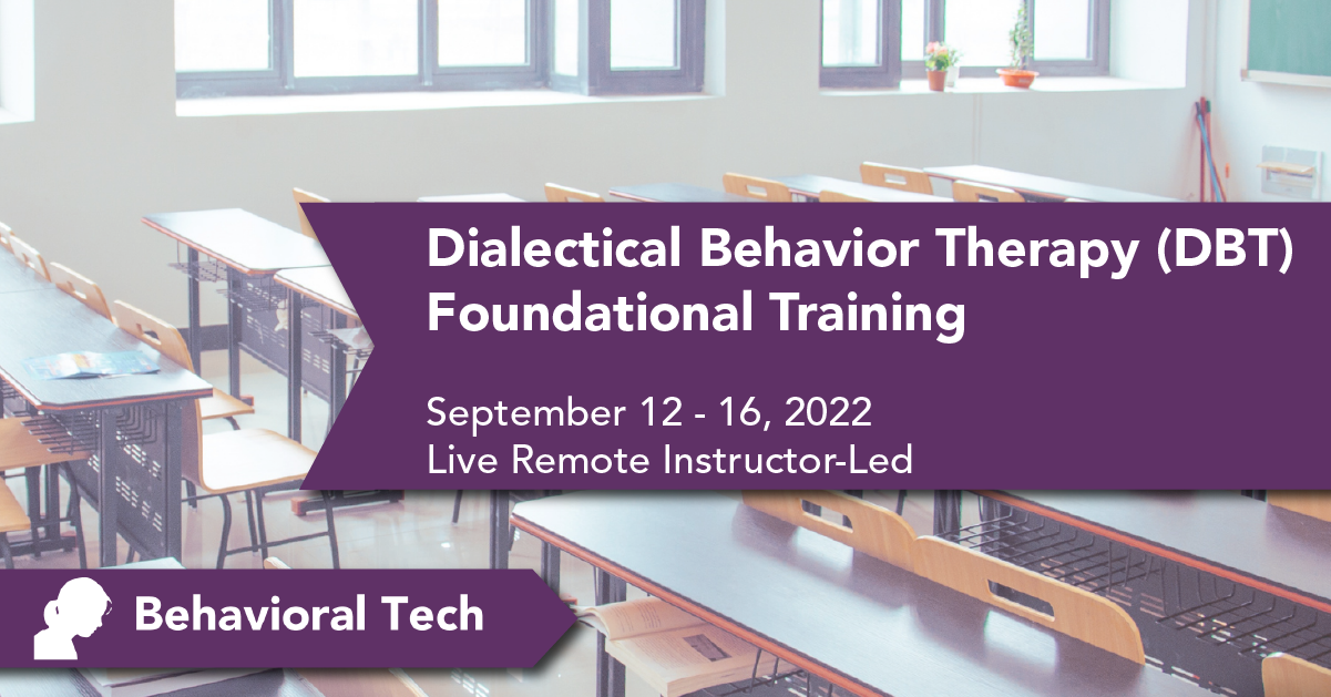 Behavioral Tech Institute - The World's Foremost Linehan-trained DBT Professionals