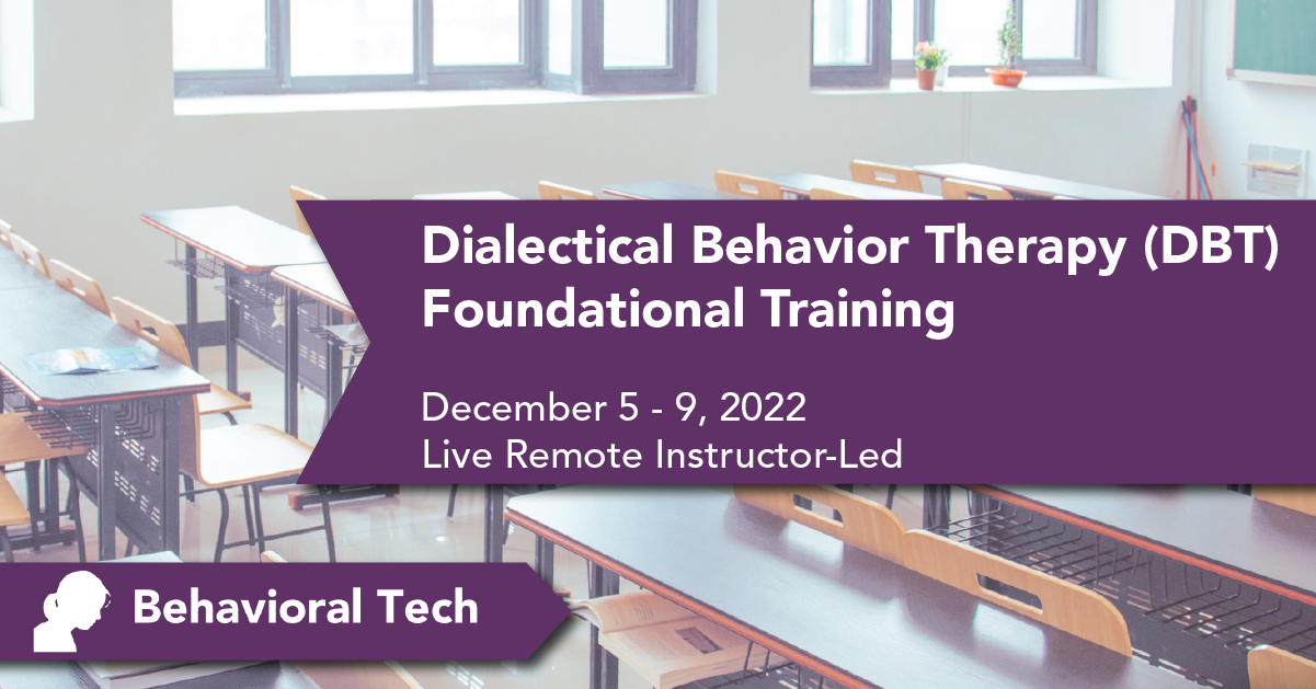 Behavioral Tech Institute - The World's Foremost Linehan-trained DBT Professionals