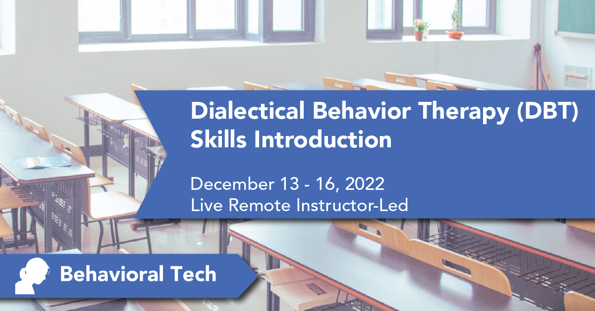 Behavioral Tech Institute - The World's Foremost Linehan-trained DBT Professionals