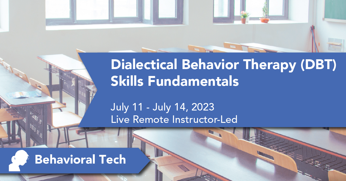 Behavioral Tech Institute - The World's Foremost Linehan-trained DBT Professionals