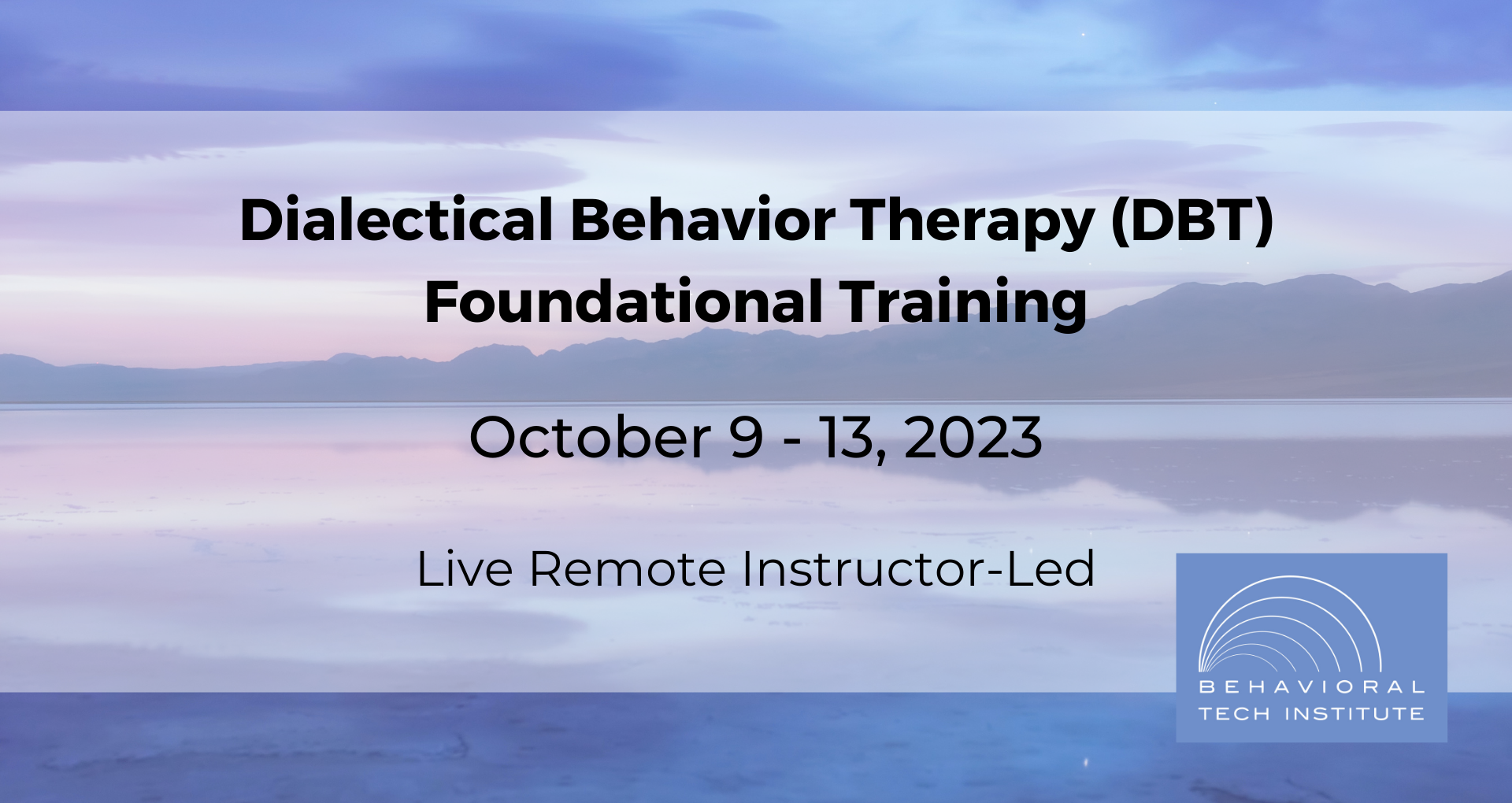 Behavioral Tech Institute - The World's Foremost Linehan-trained DBT Professionals