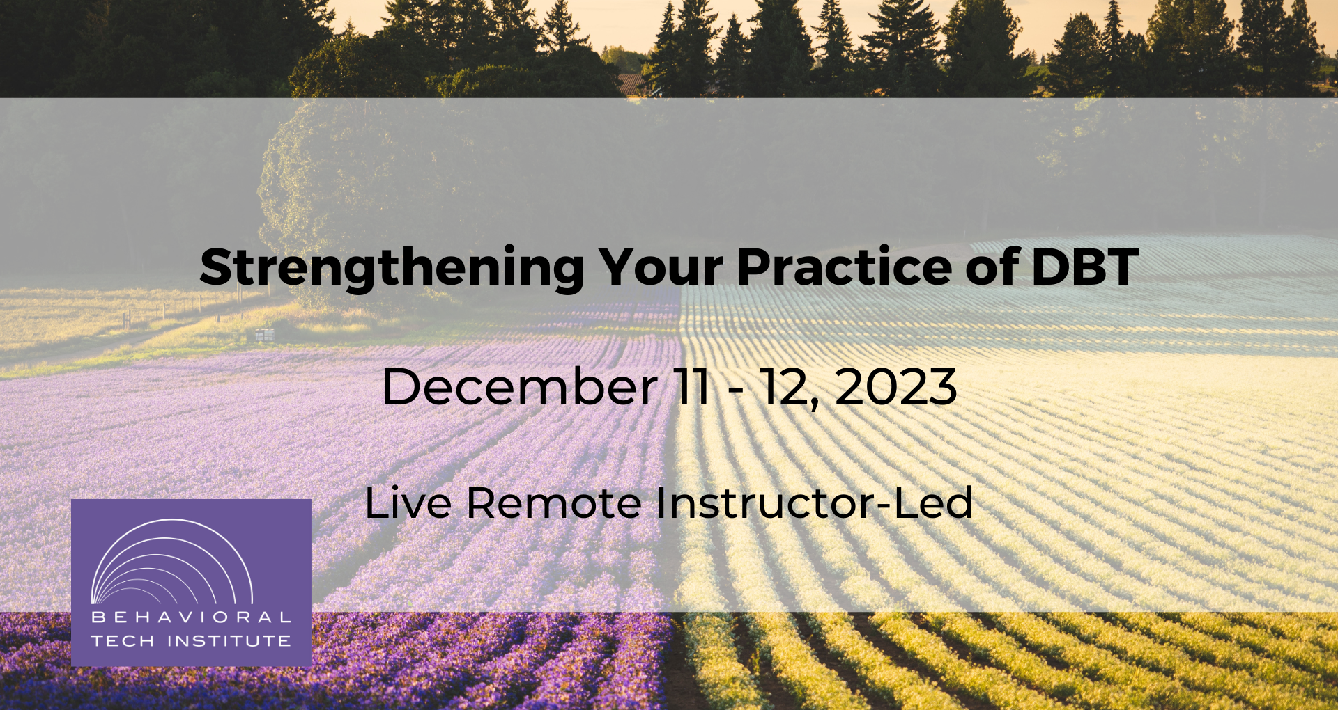 Behavioral Tech Institute - The World's Foremost Linehan-trained DBT Professionals