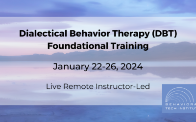 Dialectical Behavior Therapy Foundational Training