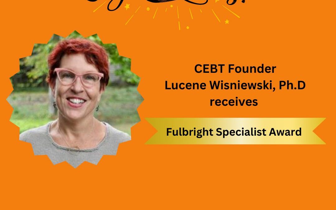 BTech Blog Behavioral Tech Trainer, Lucene Wisniewski, Ph.D., receives Fulbright Specialist Award
