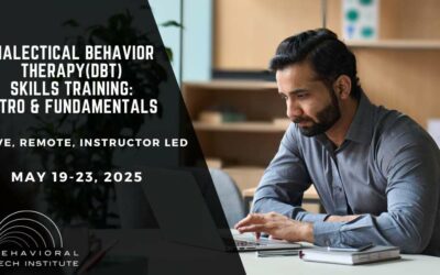 Dialectical Behavior Therapy Skills Training: Introduction & Fundamentals